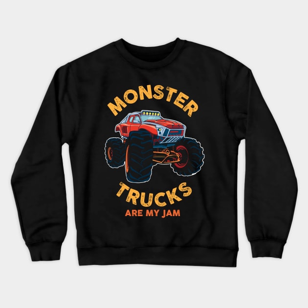 MONSTER TRUCK: Monster Trucks Are My Jam Crewneck Sweatshirt by woormle